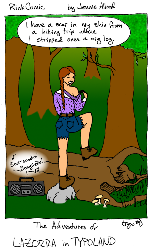 LaZorra Typo #10: Stripped Over a Big Log