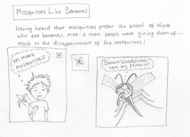 Mosquitoes Like Bananas