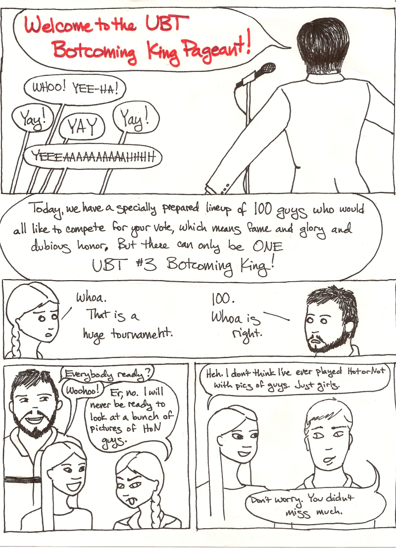 UBT #3: Botcoming King Pageant, Part 2