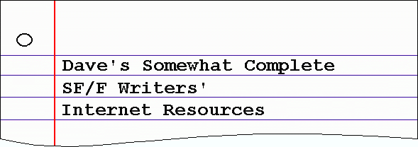 Dave's Somewhat Complete SF/F Writers' Internet Resources
